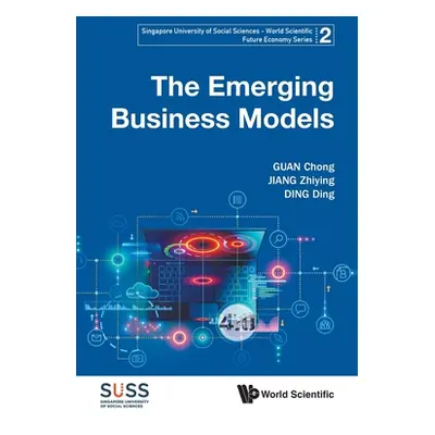 "The Emerging Business Models" - "" ("Guan Chong")