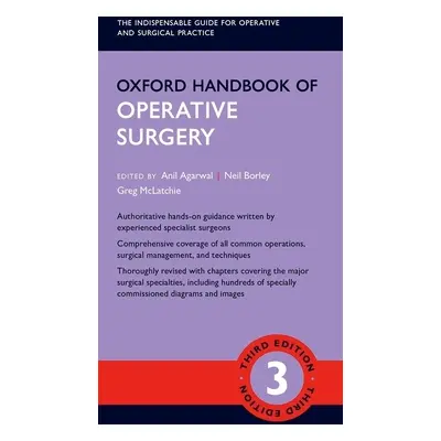 "Oxford Handbook of Operative Surgery" - "" ("Agarwal Anil")