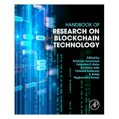 "Handbook of Research on Blockchain Technology" - "" ("Krishnan Saravanan")