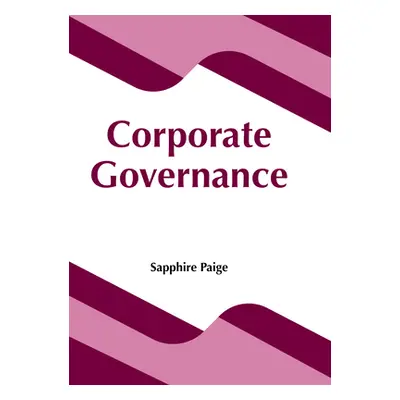 "Corporate Governance" - "" ("Paige Sapphire")