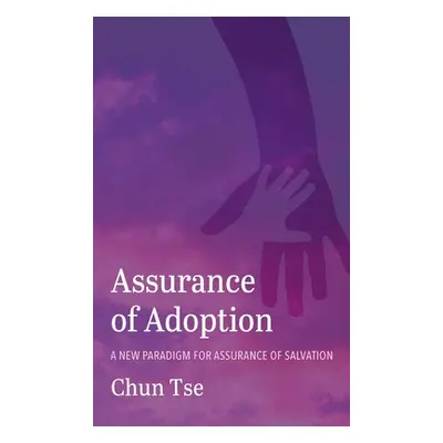 "Assurance of Adoption" - "" ("Tse Chun")