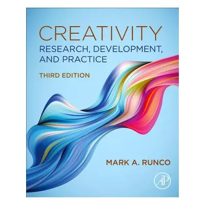 "Creativity: Research, Development, and Practice" - "" ("Runco Mark A.")