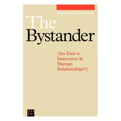 "The Bystander" - "" ("Clarkson Petruska")