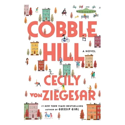 "Cobble Hill" - "" ("Von Ziegesar Cecily")