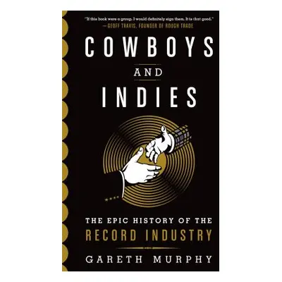 "Cowboys and Indies" - "" ("Murphy Gareth")