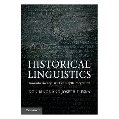 "Historical Linguistics: Toward a Twenty-First Century Reintegration" - "" ("Ringe Don")