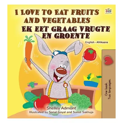 "I Love to Eat Fruits and Vegetables (English Afrikaans Bilingual Book for Kids)" - "" ("Admont 