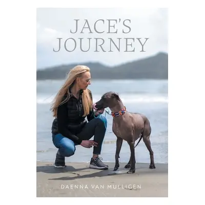 "Jace's Journey" - "" ("Van Mulligen Daenna")