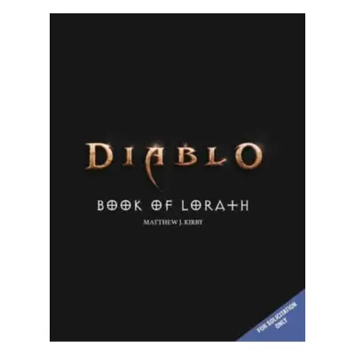 "Diablo: Book of Lorath" - "" ("Kirby Matthew J.")