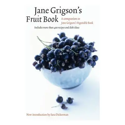 "Jane Grigson's Fruit Book" - "" ("Grigson Jane")