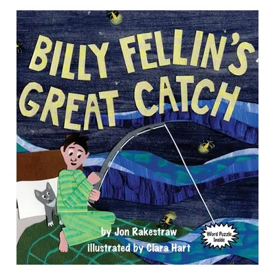 "Billy Fellin's Great Catch" - "" ("Rakestraw Jon")