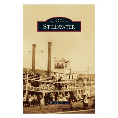 "Stillwater" - "" ("Peterson Brent T.")