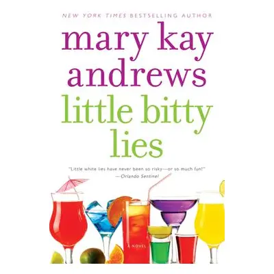 "Little Bitty Lies" - "" ("Andrews Mary Kay")