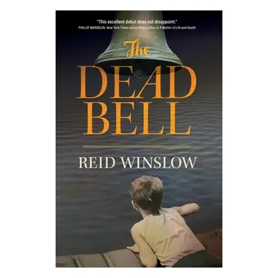 "The Dead Bell" - "" ("Winslow Reid")