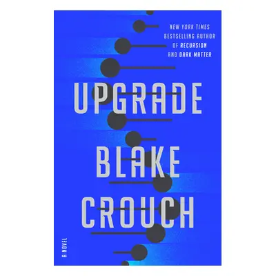 Upgrade (Crouch Blake)