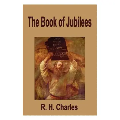 "The Book of Jubilees" - "" ("Charles R. H.")