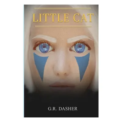 "Little Cat" - "" ("Dasher G. R.")