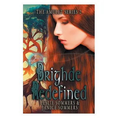 "Brighde Redefined" - "" ("Sommers Leslie")