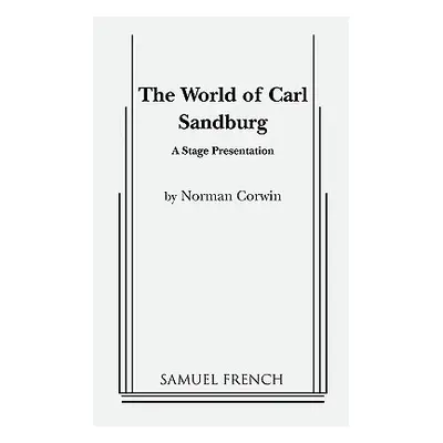 "The World of Carl Sandburg" - "" ("Corwin Norman")