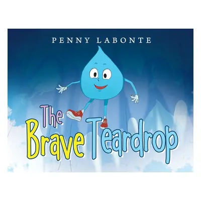 "The Brave Teardrop" - "" ("LaBonte Penny")