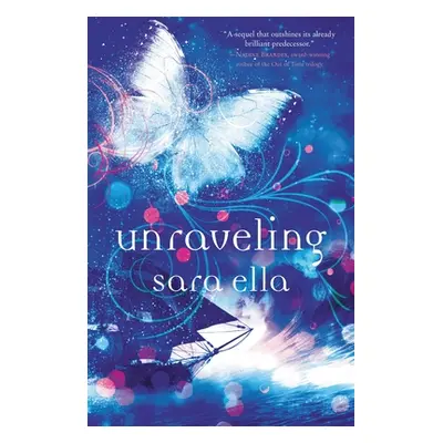 "Unraveling Softcover" - "" ("Ella Sara")