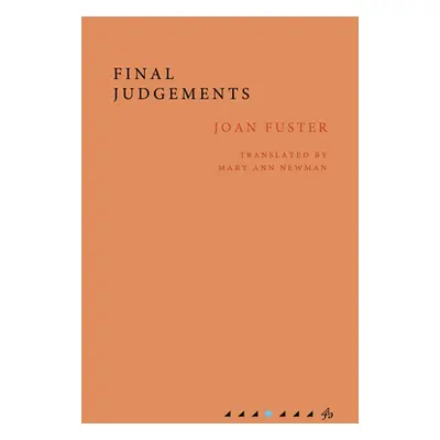 "Final Judgements" - "" ("Fuster Joan")