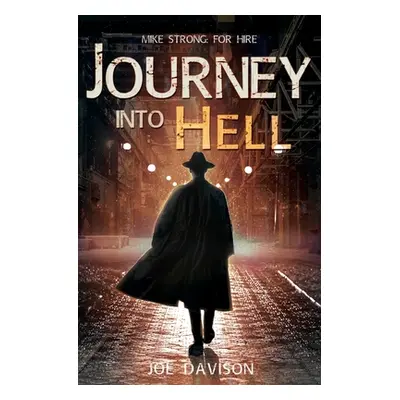 "Journey Into Hell" - "" ("Davison Joe")