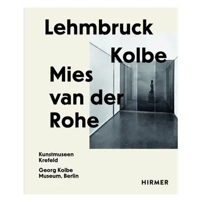 "Lehmbruck - Kolbe - Mies van der Rohe" - "Artificial Biotopes" ("")