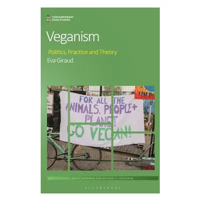 "Veganism: Politics, Practice, and Theory" - "" ("Giraud Eva Haifa")