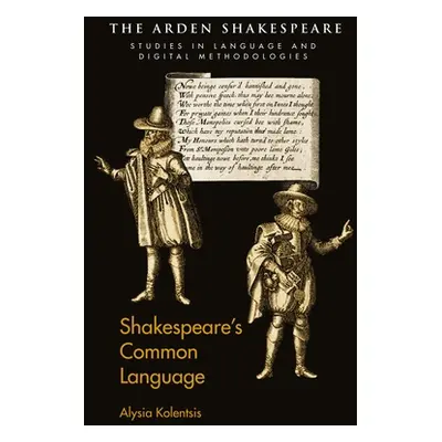 "Shakespeare's Common Language" - "" ("Kolentsis Alysia")