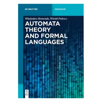 "Automata Theory and Formal Languages" - "" ("Homenda Wladyslaw")