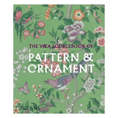 "The V&a Sourcebook of Pattern and Ornament" - "" ("Calver Amelia")