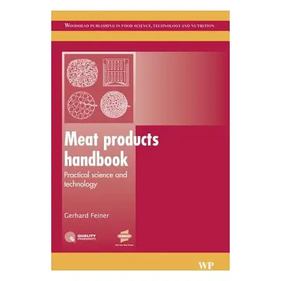 "Meat Products Handbook: Practical Science and Technology" - "" ("Feiner G.")