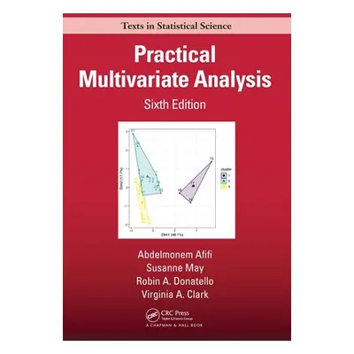 "Practical Multivariate Analysis" - "" ("Afifi Abdelmonem")