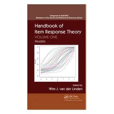 "Handbook of Item Response Theory: Volume 1: Models" - "" ("Van Der Linden Wim J.")