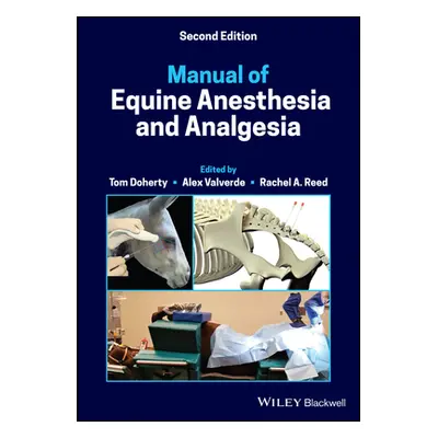 "Manual of Equine Anesthesia and Analgesia" - "" ("Doherty Tom")