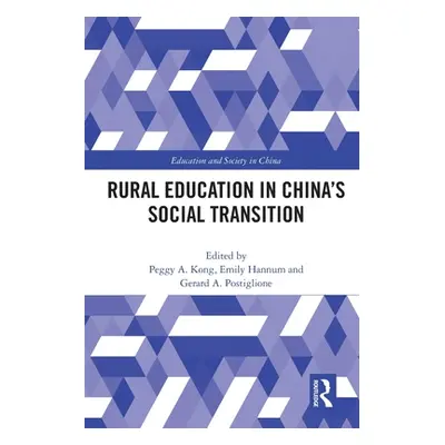 "Rural Education in China's Social Transition" - "" ("Kong Peggy a.")