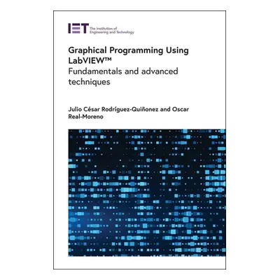 "Graphical Programming Using Labview(tm): Fundamentals and Advanced Techniques" - "" ("Rodrguez-