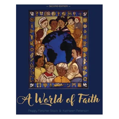 "A World of Faith" - "" ("Fletcher Stack Peggy")