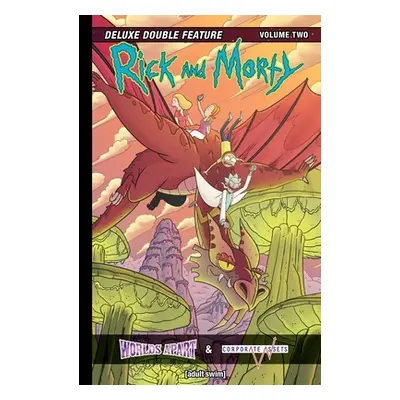 "Rick and Morty: Deluxe Double Feature Vol. 2" - "" ("Trujillo Josh")