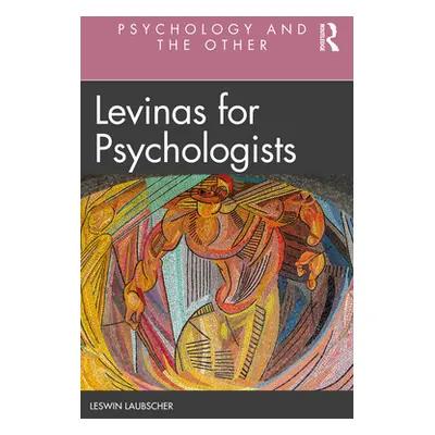 "Levinas for Psychologists" - "" ("Laubscher Leswin")