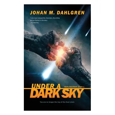 "Under A Dark Sky: Large Print Hardcover Edition" - "" ("Dahlgren Johan M.")