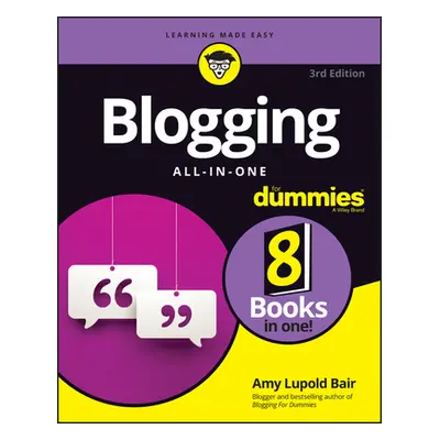 "Blogging All-In-One for Dummies" - "" ("Lupold Bair Amy")