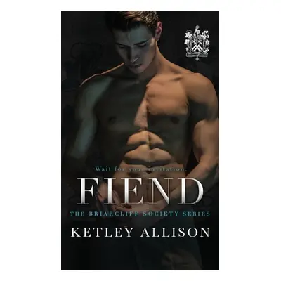 "Fiend" - "" ("Allison Ketley")