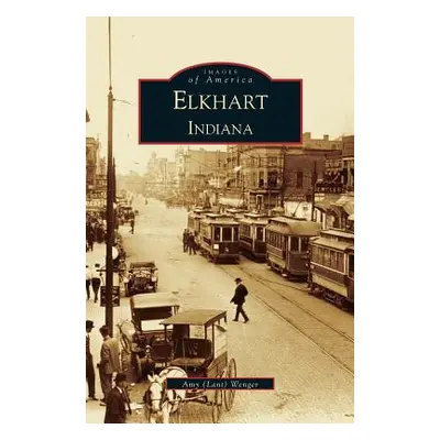 "Elkhart" - "" ("Wenger Amy")