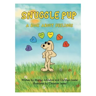 "Snuggle Pup: A Book About Feelings" - "" ("Johnston")