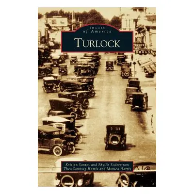 "Turlock" - "" ("Santos Kristen")