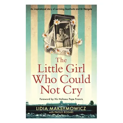 "Little Girl Who Could Not Cry" - "" ("Maksymowicz Lidia")