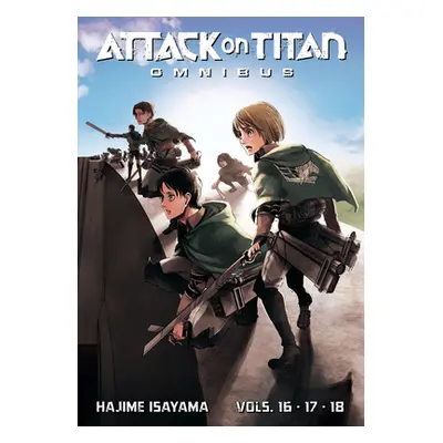 "Attack on Titan Omnibus 6 (Vol. 16-18)" - "" ("Isayama Hajime")