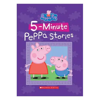 Five-Minute Peppa Stories (Peppa Pig) (Scholastic)